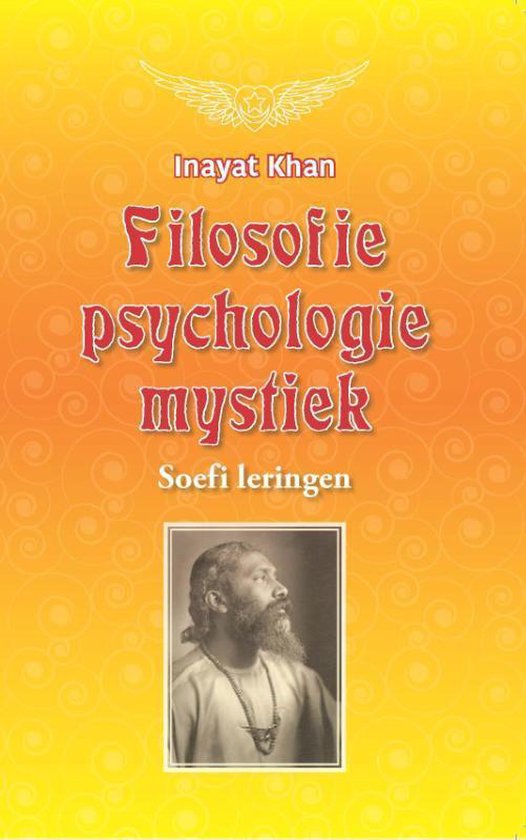 Voorflap van een boek met de titel 'Filosofie, psychologie, mystiek', Soefi leringen, en een portret van Inayat Khan.