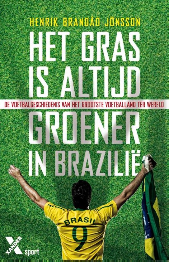 Het gras is altijd groener in Brazilie - cover