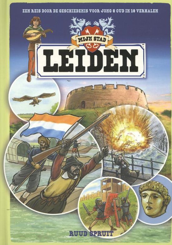 Boek cover Mijn stad  -   Leiden van Ruud Spruit (Hardcover)