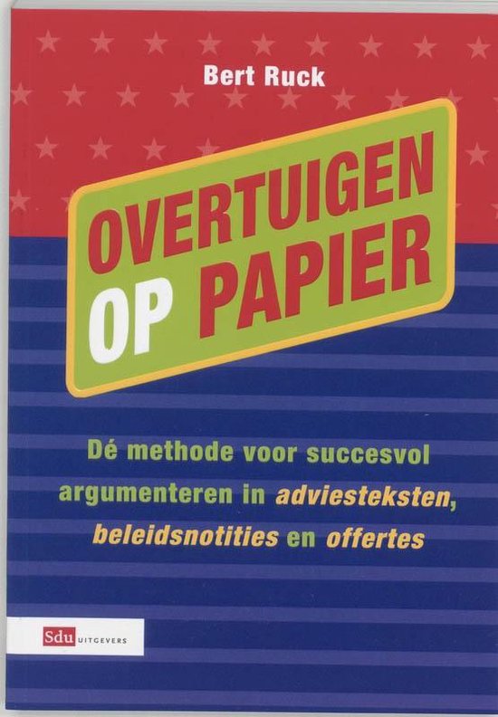 Cover van het boek 'Overtuigen op papier / druk 1' van Bert Ruck