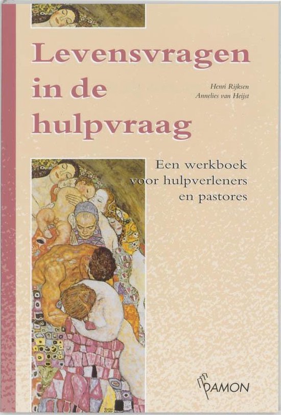 Cover van het boek 'Levensvragen in de hulpvraag / druk 1' van Annelies van Heijst en H. Rijksen