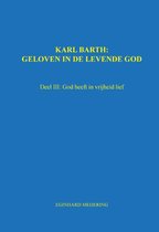 Karl Barth: Geloven in de levende god 3