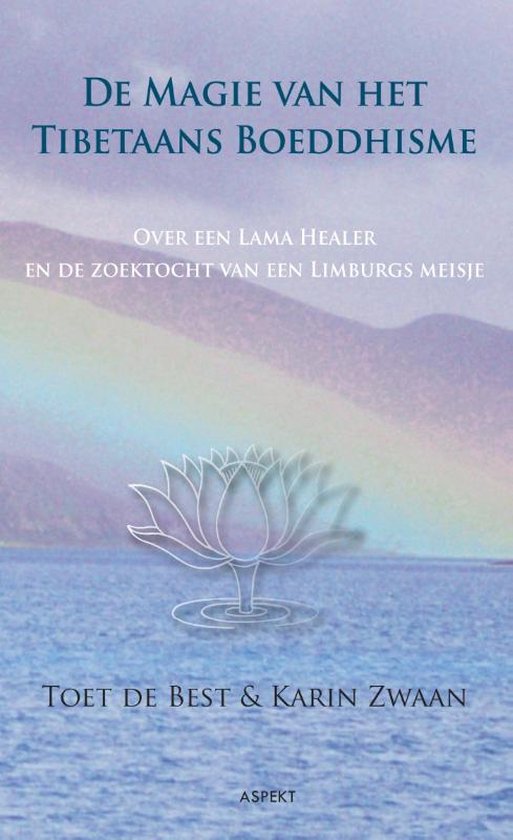 Cover van het boek 'De magie van het Tibetaans Boedisme' van Karin Zwaan