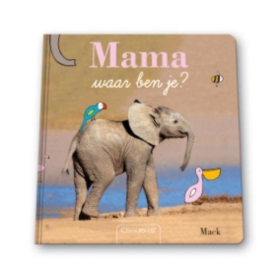 Cover van het boek 'Mama, waar ben je?' van  Mack