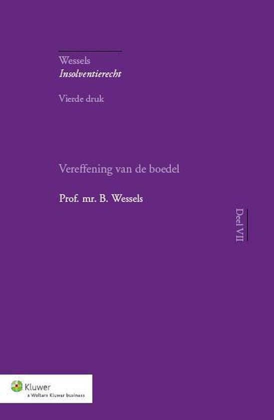 Wessels Insolventierecht 7 -   Vereffening van de boedel - cover