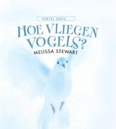 Vertel eens  -   Hoe vliegen vogels?