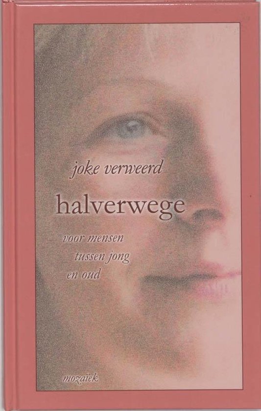 Cover van het boek 'Halverwege' van Joke Verweerd
