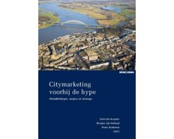 Citymarketing voorbij de hype
