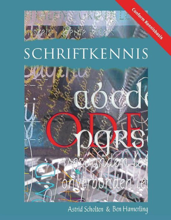 Boek 'Schriftkennis' met decoratieve letters op een blauwe achtergrond. Rood lint met 'Conform Kennisbasis'.