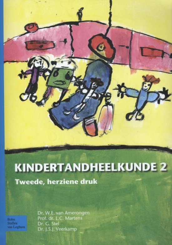 Cover van het boek 'Kindertandheelkunde  / 2' van W.E van Amerongen