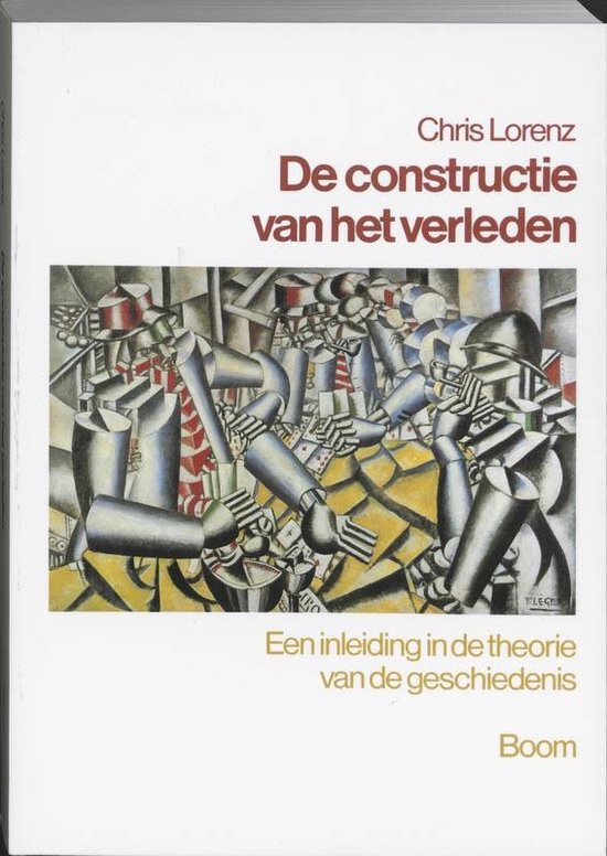 Cover van het boek 'De constructie van het verleden / druk 8' van C. Lorenz