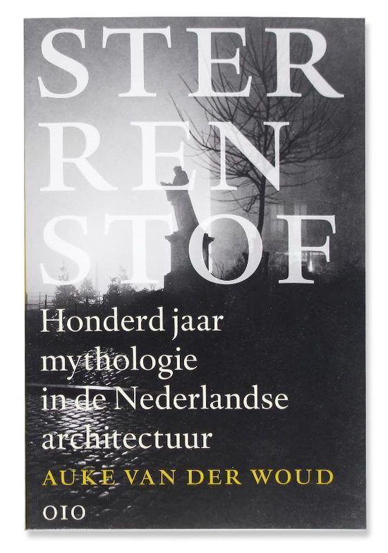 Cover van het boek 'Sterrenstof' van Auke van der Woud