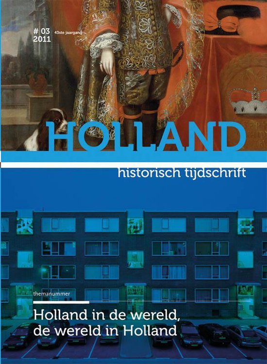 Cover van het boek 'Holland in de wereld, de wereld in Holland / druk 1'