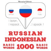 Русские - индонезийские: 1000 основных слов