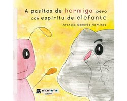 A pasitos de hormiga pero con espíritu de elefante