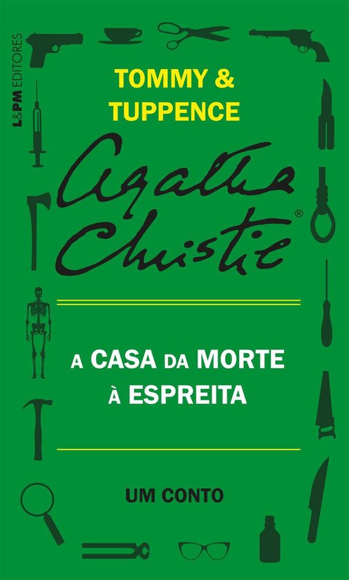 A casa da morte à espreita: Um conto de Tommy e Tuppence
