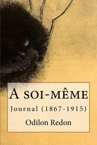 À soi-même - Journal (1867-1915)