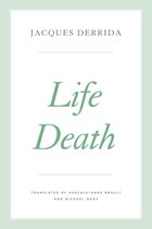 The Seminars of Jacques Derrida - Life Death