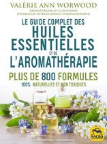 Nouvelles Pistes Thérapeutiques - Le guide complet des huiles essentielles et l'aromathérapie