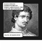 Giordano Bruno Versus Aristotle: The Case Of Metaphysics