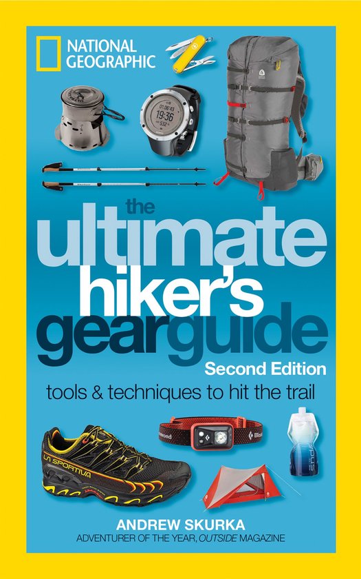 The Ultimate Hiker's Gear Guide, Second Edition - cover