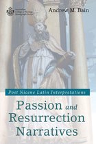 Australian College of Theology Monograph Series - Passion and Resurrection Narratives