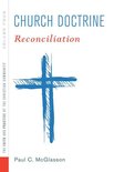 The Faith and Practice of the Christian Community - Church Doctrine, Volume 4