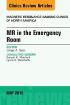 The Clinics: Radiology Volume 24-2 - MR in the Emergency Room, An issue of Magnetic Resonance Imaging Clinics of North America