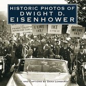 Historic Photos - Historic Photos of Dwight D. Eisenhower