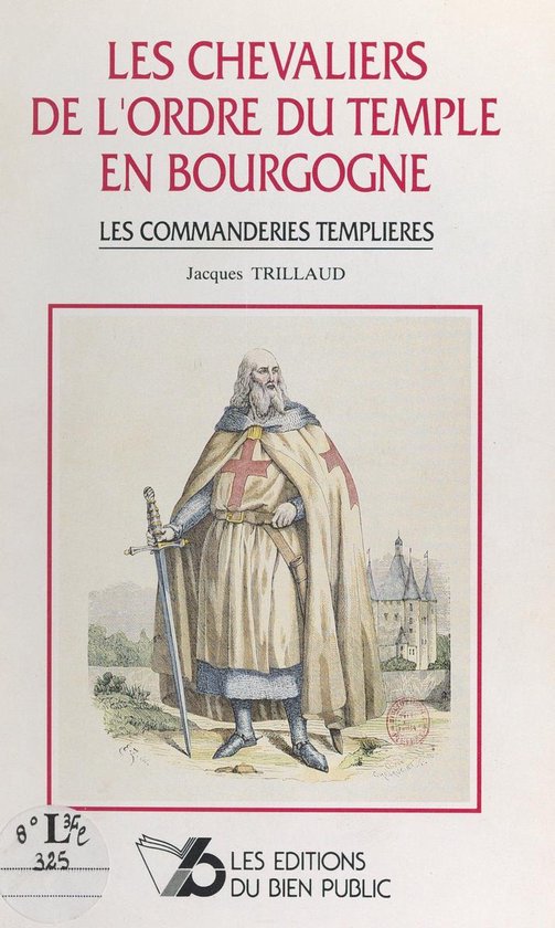Les chevaliers de l'Ordre du Temple en Bourgogne - cover