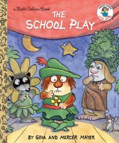 Little Golden Book - The School Play (Little Critter)