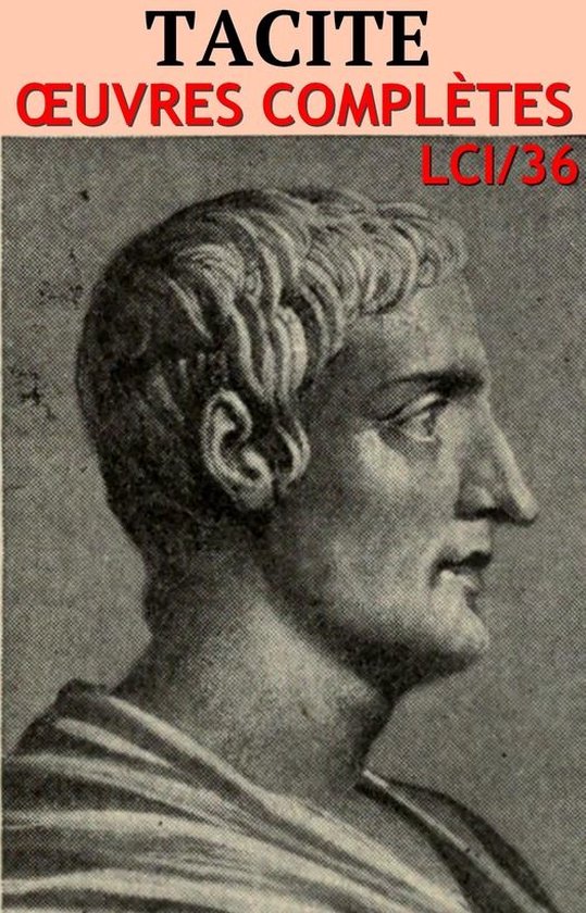 Les Classiques Compilés - Tacite - Oeuvres complètes - cover
