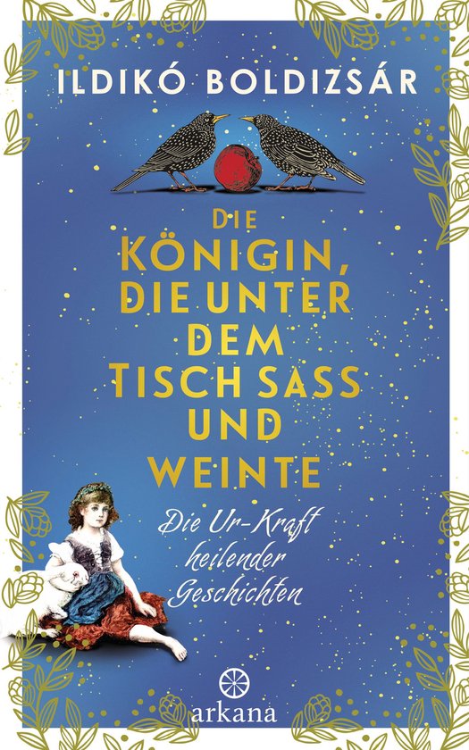Die Königin, die unter dem Tisch saß und weinte - cover