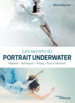 Secrets de photographes - Les secrets du portrait underwater