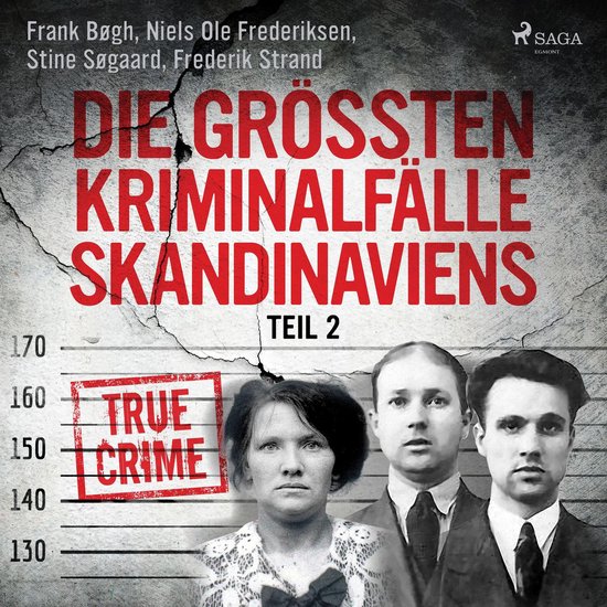 Die größten Kriminalfälle Skandinaviens - Teil 2 - cover