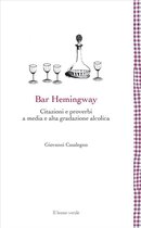 Leggere è un gusto 6 - Bar Hemingway