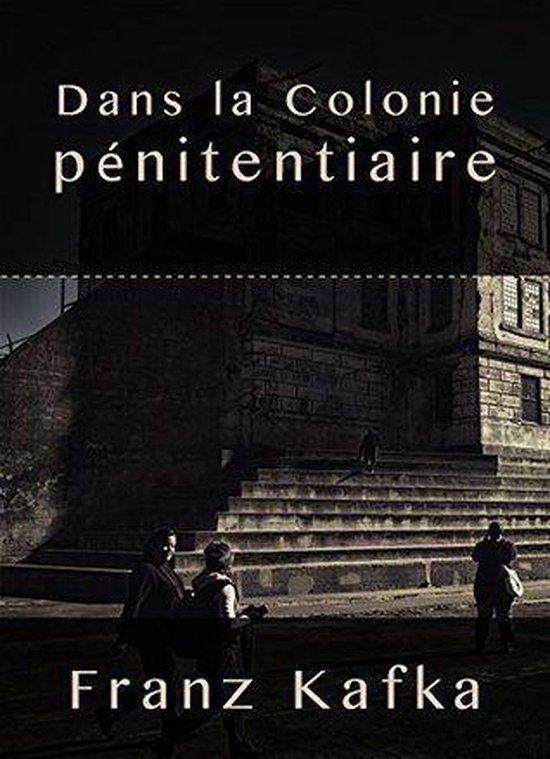 Dans la Colonie pénitentiaire