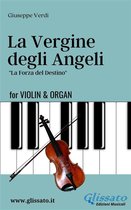 La Vergine degli Angeli - Violin & Organ