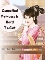 Volume 2 2 - Conceited Princess Is Hard To Get
