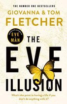 Eve of Man Trilogy 2 - The Eve Illusion