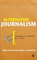 Journalism Studies: Key Texts - Alternative Journalism