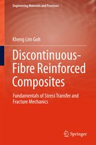 Engineering Materials and Processes - Discontinuous-Fibre Reinforced Composites