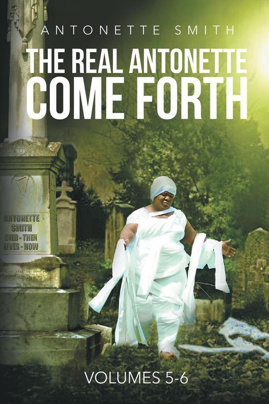 The Real Antonette Come Forth Vol. 5 and 6 - cover
