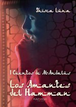 I Cuentos de Al-Andalus. Los Amantes del Hamman