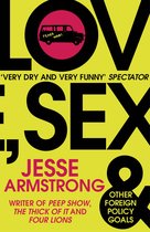 Boekomslag met 'LOVE SEX & OTHER FOREIGN POLICY GOALS' in grote letters, op een gele achtergrond. Een zwarte bus met 'PEACE WAR!' erop afgebeeld.