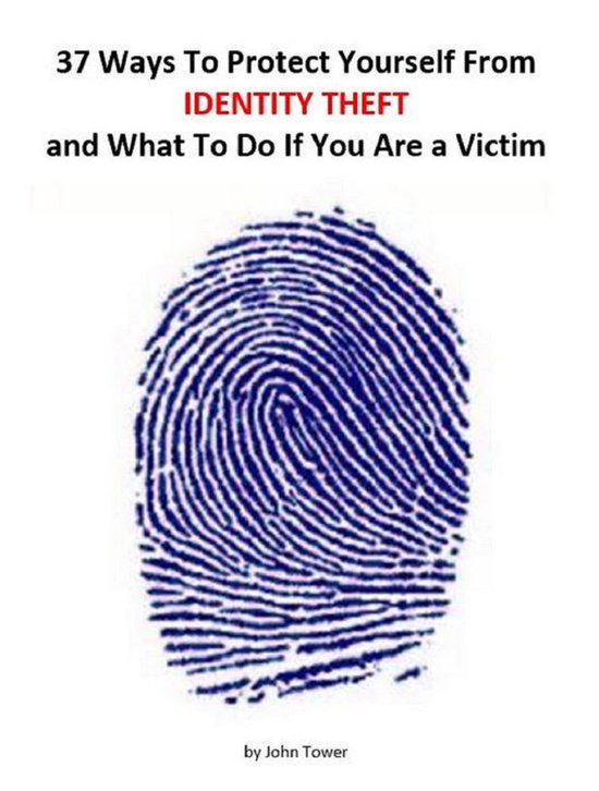 37 Ways To Protect Yourself From Identity Theft and What to  ... - cover