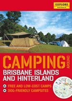 Camping around Brisbane Islands and Hinterland