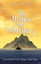 A Twin Flames Romance Novel 3 - The Mystics and The Mystery