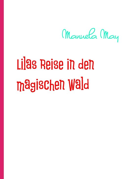 Lilas Reise in den magischen Wald - cover