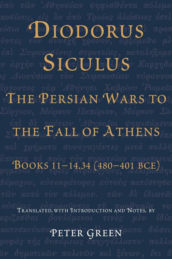 Diodorus Siculus, The Persian Wars to the Fall of Athens - cover